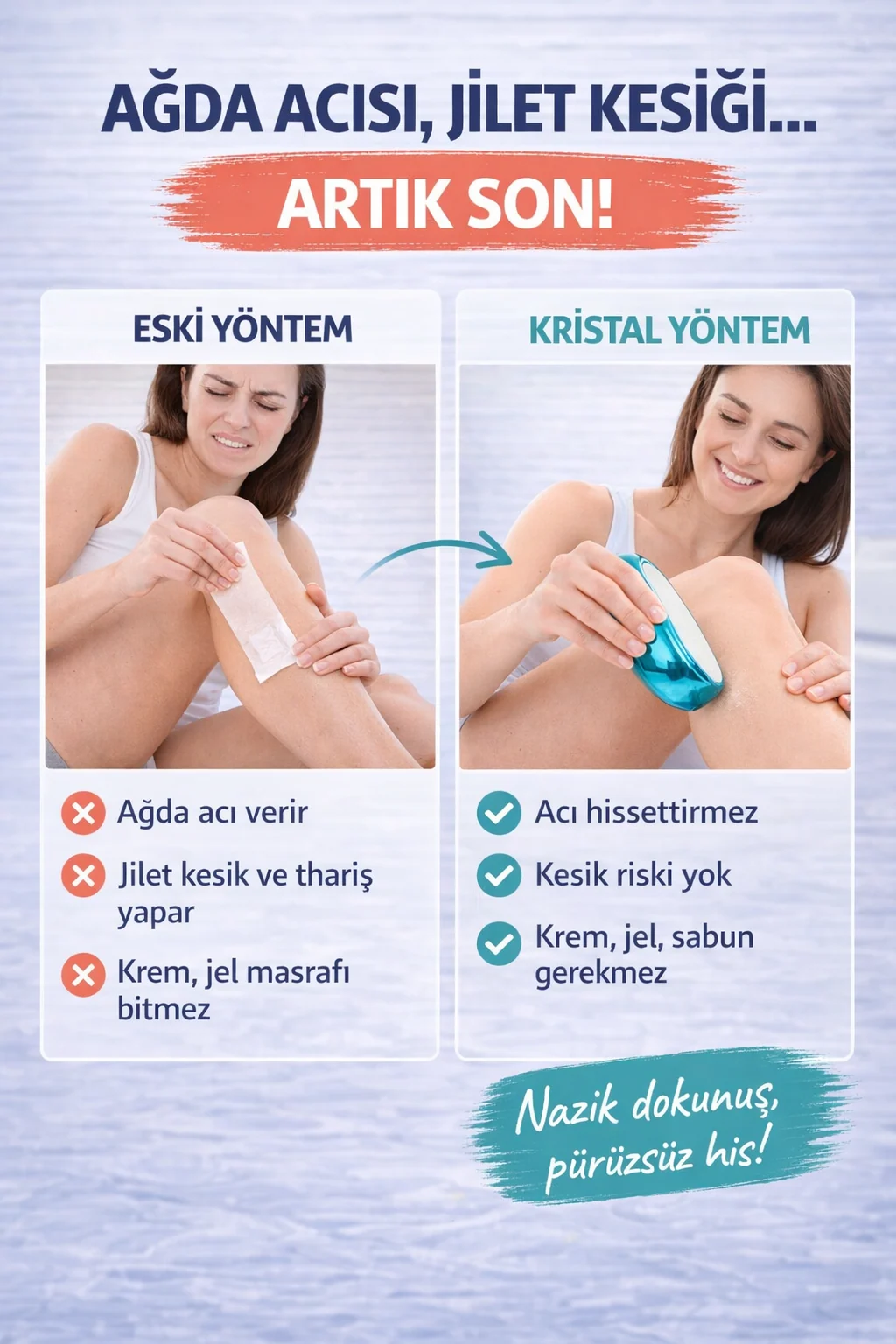 Ağda acısına ve jilet kesiklerine son veren tüy silgisi — Ağda ve jilet tahrişine karşı nazik kristal tüy silme alternatifi